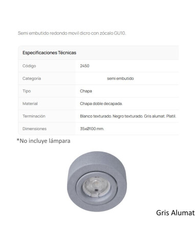 SPOT SEMI EMBUTIR DICRO MOVIL REDONDO GRIS ALUMAT