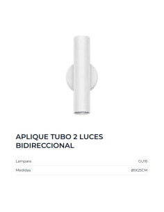 APLIQUE BIDIRECCIONAL TUBO 2 LUCES GU10 BLANCO 2
